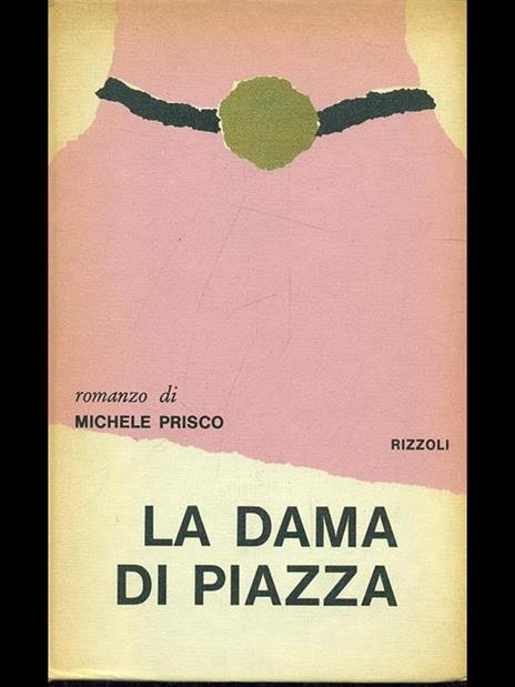 dama di piazza - Michele Prisco - 11