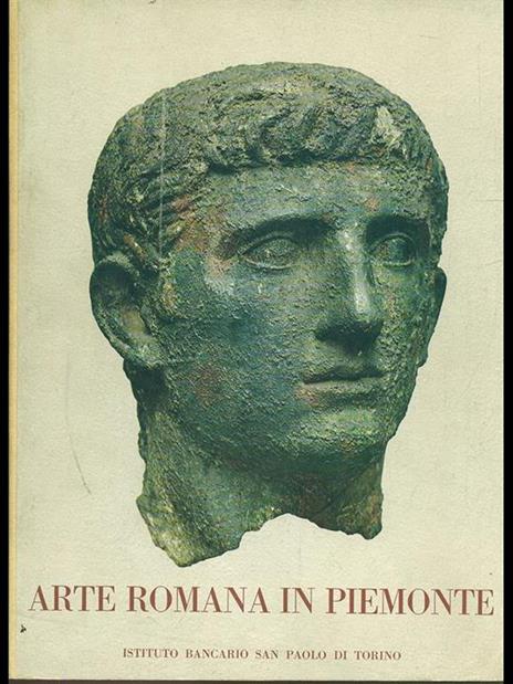 Arte romana in Piemonte - Carlo Carducci - 7