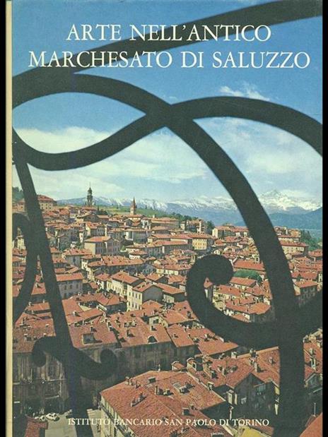 Arte nell'antico marchesato di Saluzzo - Noemi Gabrielli - 8