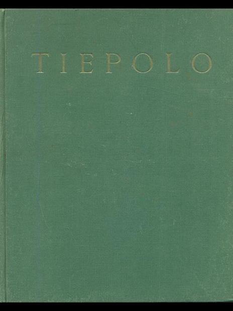 Tiepolo - Antonio Morassi - copertina