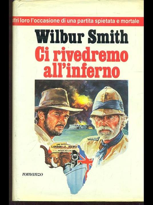Ci rivedremo all'inferno - Wilbur Smith - 8