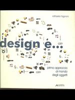 Design e... Primo aprroccio al mondo degli oggetti