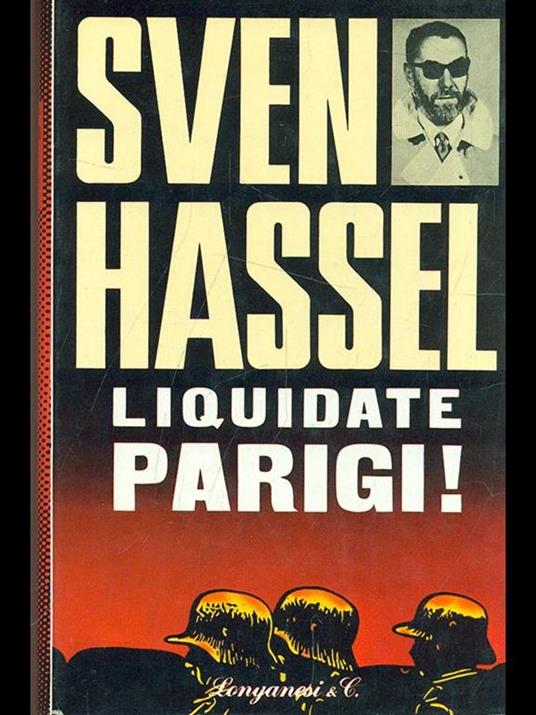 Liquidate Parigi! - Sven Hassel - copertina