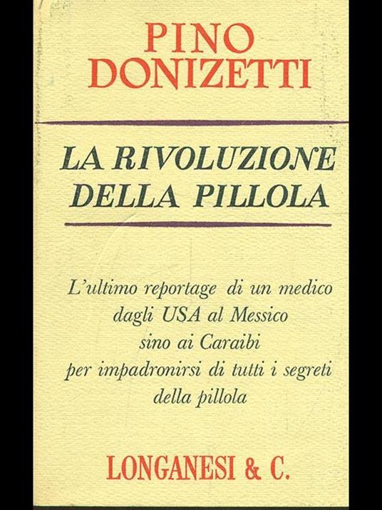 La rivoluzione della pillola - Pino Donizetti - 7