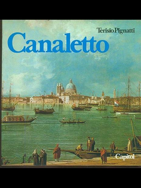 Canaletto - Terisio Pignatti - 9