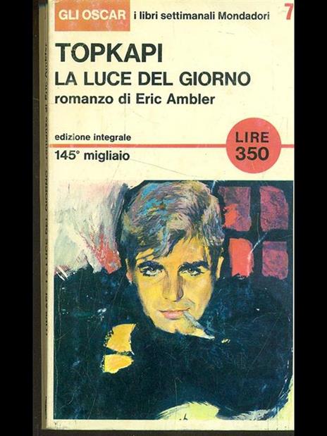 Topkapi la luce del giorno - Eric Ambler - 6