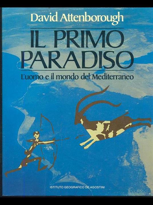 Il primo paradiso - David Attenborough - 4