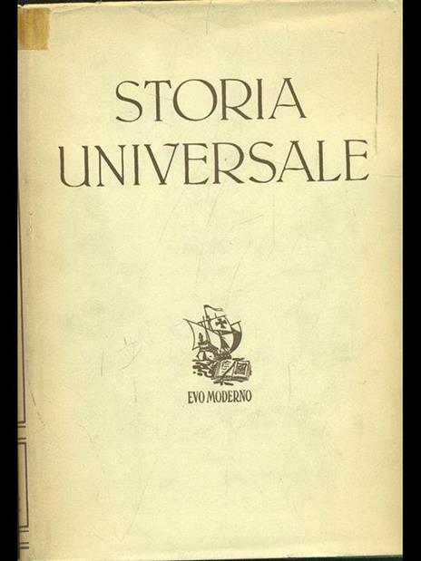 Storia universale: Evo moderno Vol. 2 - Corrado Barbagallo - 10