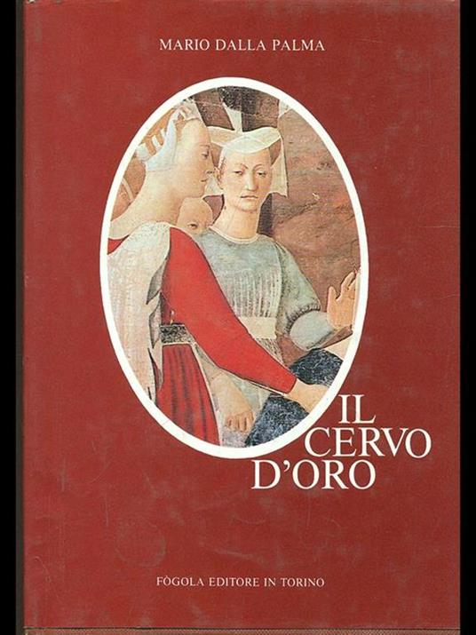 Il cervo d'oro - Mario Dalla Pal - 9