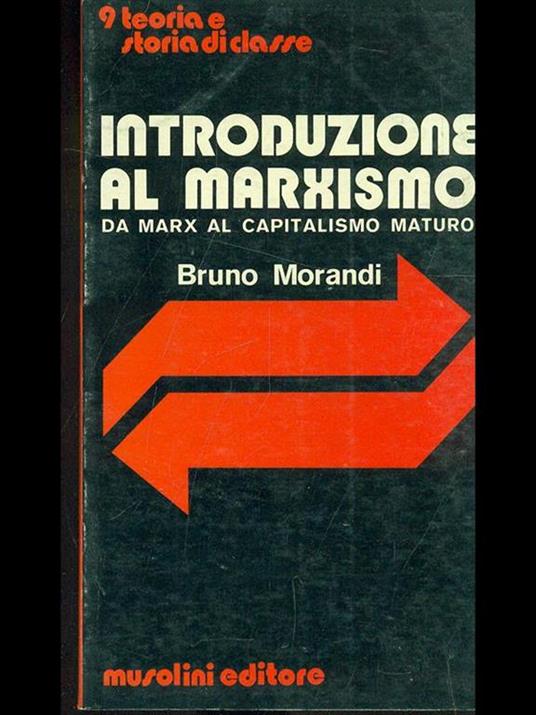 Introduzione al marxismo - Bruno Morandi - 10