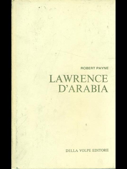 Lawrence d'Arabia - Robert Payne - 7