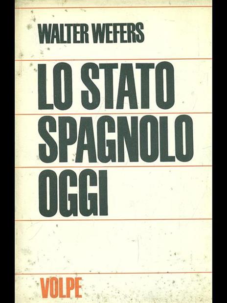 Lo stato spagnolo oggi - Walter Wefers - 4