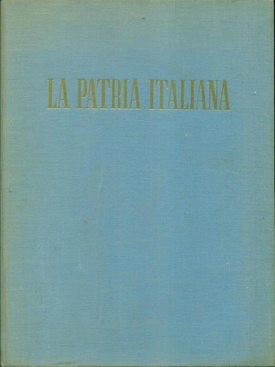 La patria italiana - Armando Lodolini - 5