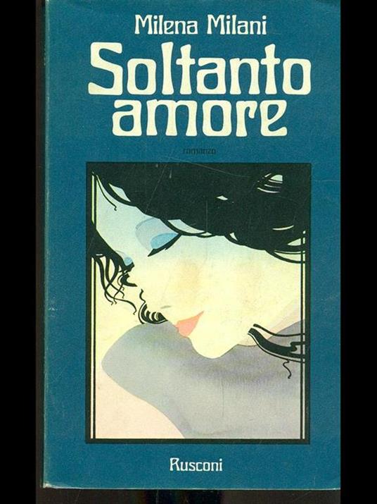 Soltanto amore - Milena Milani - 7