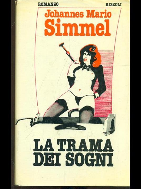 La trama dei sogni - Johannes M. Simmel - 9