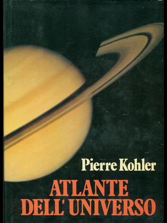 Atlante dell'Universo - Pierre Kohler - 8