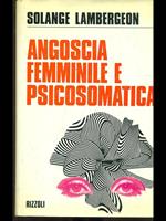 Angoscia femminile e psicosomatica