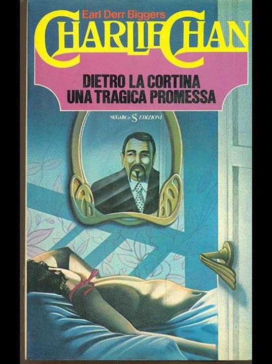 Charlie chan: Dietro la cortina una tragica promessa - Earl D. Biggers - copertina