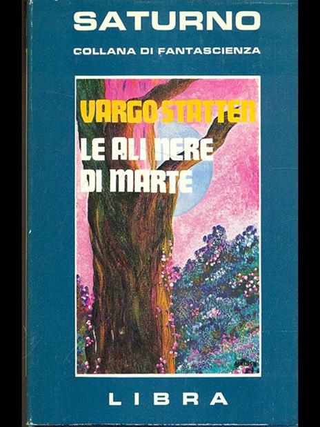 Le ali nere di Marte - Vargo Statten - 4