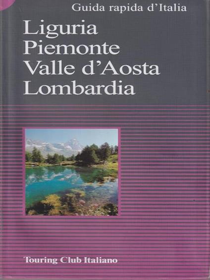 Liguria-Piemonte-Valle d'Aosta-Lombardia - copertina