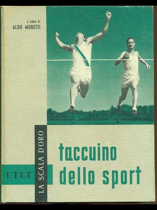 Taccuino dello sport. Parte prima - Aldo Moretti - 9