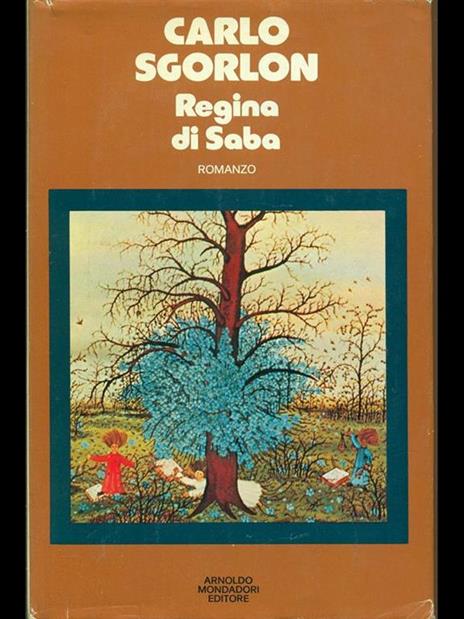 Regina di Saba - Carlo Sgorlon - 6