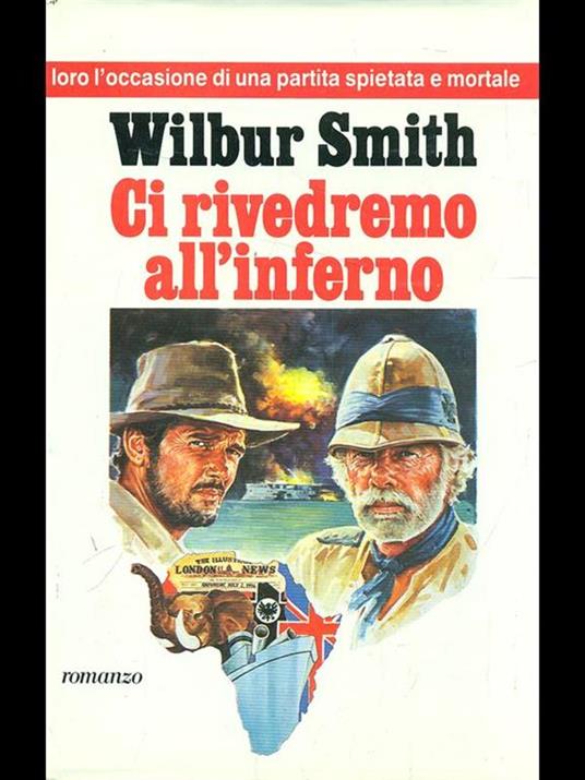 Ci rivedremo all'inferno - Wilbur Smith - 5