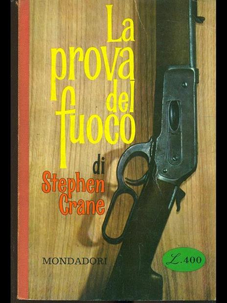 La prova del fuoco - Stephen Crane - 4