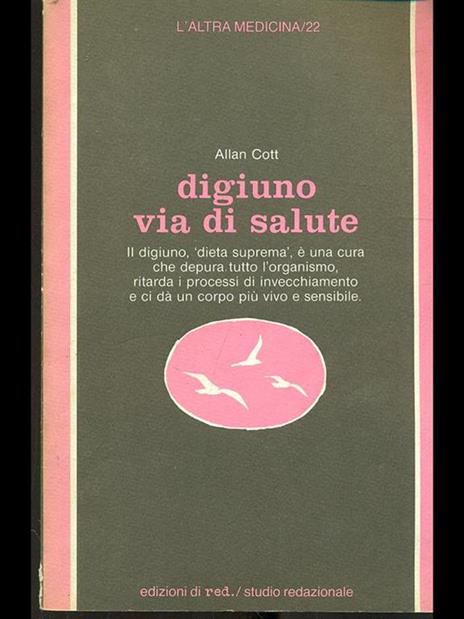 Digiuno via di salute - Allan Cott - copertina