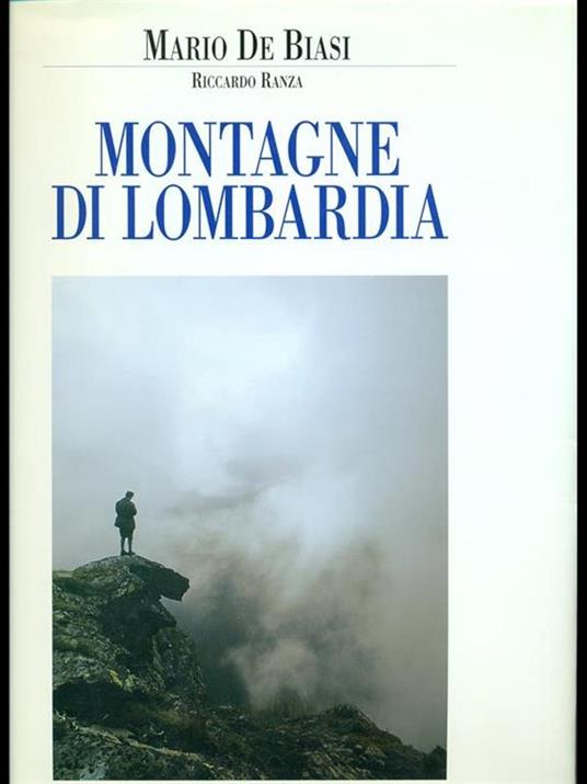 Montagne di Lombardia - Mario De Biasi,Riccardo Ranza - 5