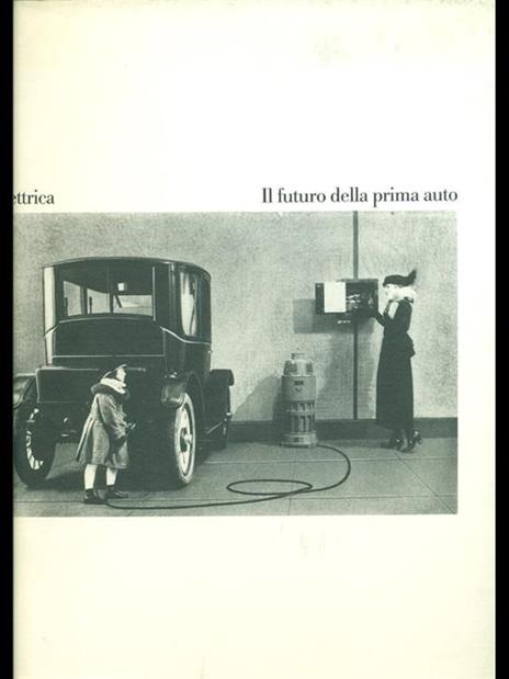 Elettrica. Il futuro della prima auto - 4