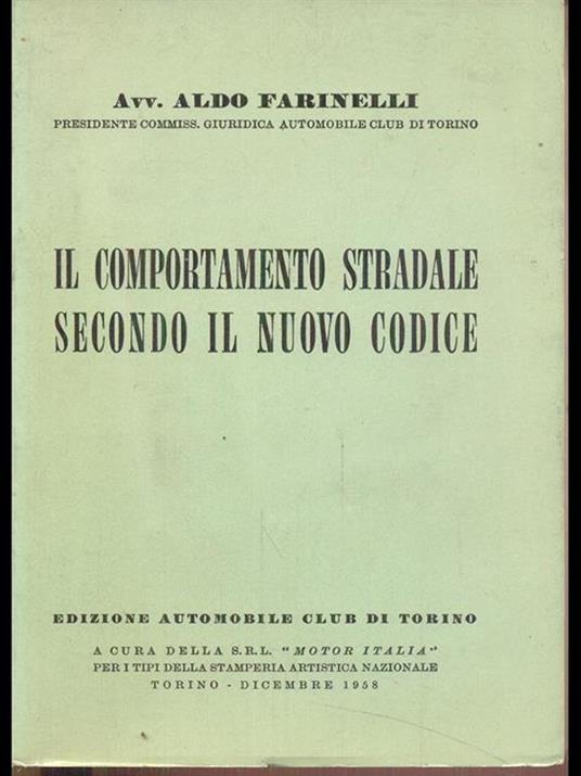 Il comportamento stradale secondo il nuovo codice - Aldo Farinelli - 3