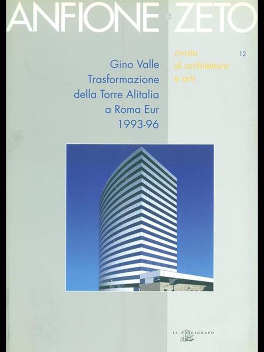 Gino Valle. Trasformazione della torre Alitalia a Roma Eur 1993-96 - 3