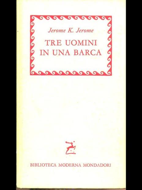 Tre uomini in una barca - Jerome K. Jerome - 2