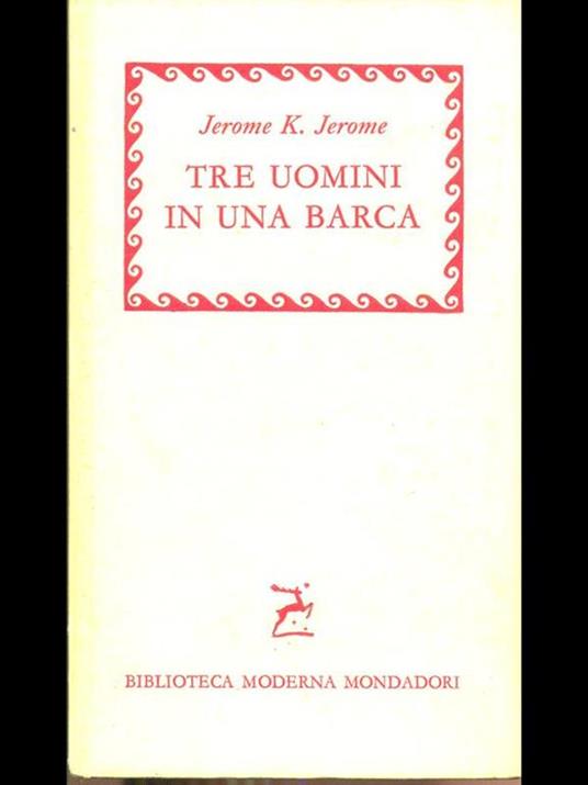 Tre uomini in una barca - Jerome K. Jerome - 4