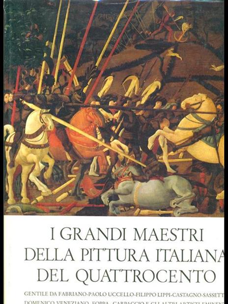 I Grandi Maestri della pittura italiana del Quattrocento. Vol. 2 - Paolo Lecaldano - copertina