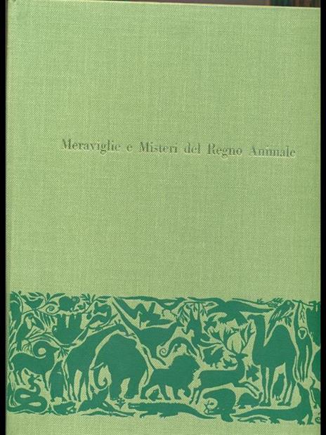 Meraviglie e Misteri del Regno Animale - copertina