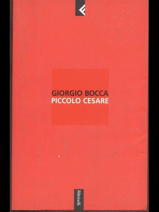 Piccolo Cesare - Giorgio Bocca - 6