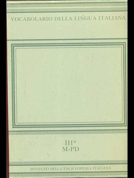 Vocabolario della lingua italiana. Vol. 3 M-PD - 9