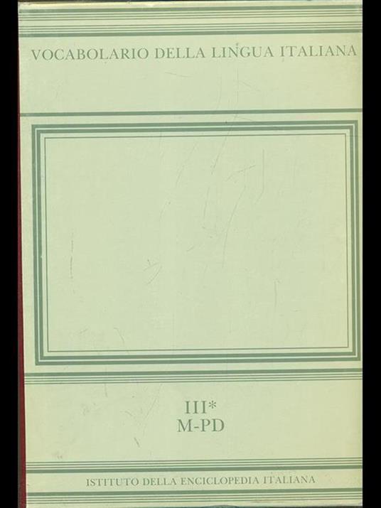 Vocabolario della lingua italiana. Vol. 3 M-PD - 3