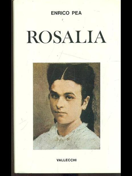 Rosalia - Enrico Pea - 8