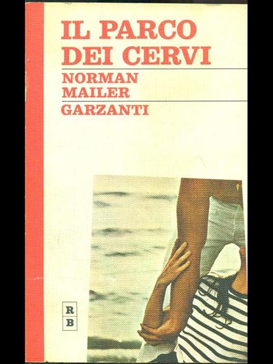 Il parco dei cervi - Norman Mailer - 6