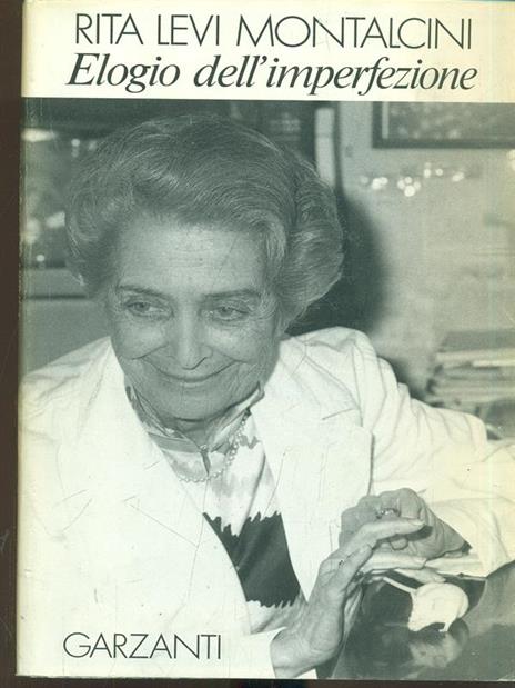 Elogio dell'imperfezione - Rita Levi Montalcini - 5