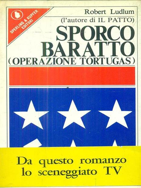 Sporco baratto - Robert Ludlum - copertina