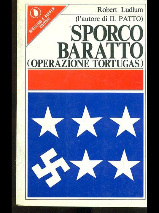 Sporco baratto - Robert Ludlum - 9