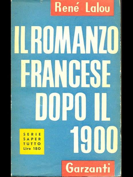 Il romanzo francese dopo il 1900 - René Lalou - 5