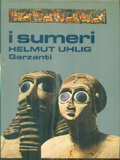 I sumeri - Helmut Uhlig - copertina