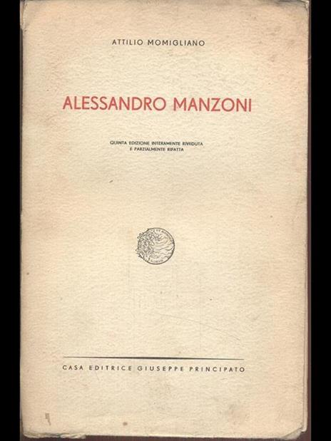 Alessandro Manzoni - Attilio Momigliano - 3