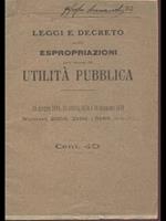 Leggi e decreto sulle espropriazioni percausa utilità pubblica