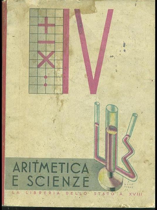 Aritmetica e scienze - Libro Usato - La Libreria dello Stato - | IBS